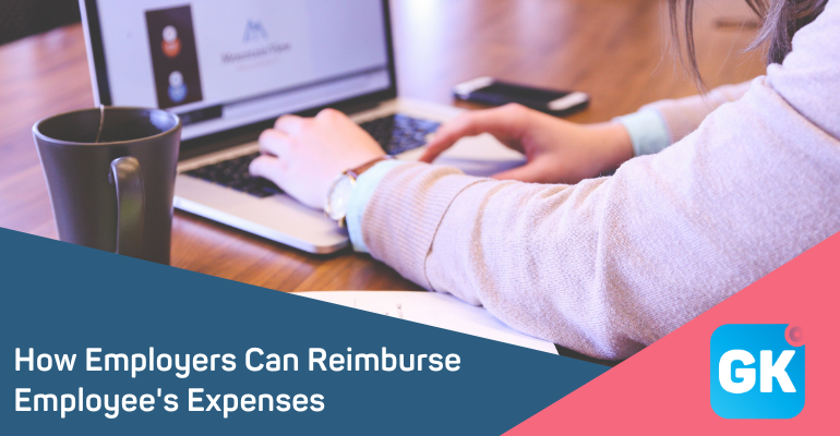 How Employers Can Reimburse Employee Expenses - Gallagher Keane