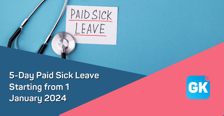 5-Day Paid Sick Leave Starting from 1 January 2024